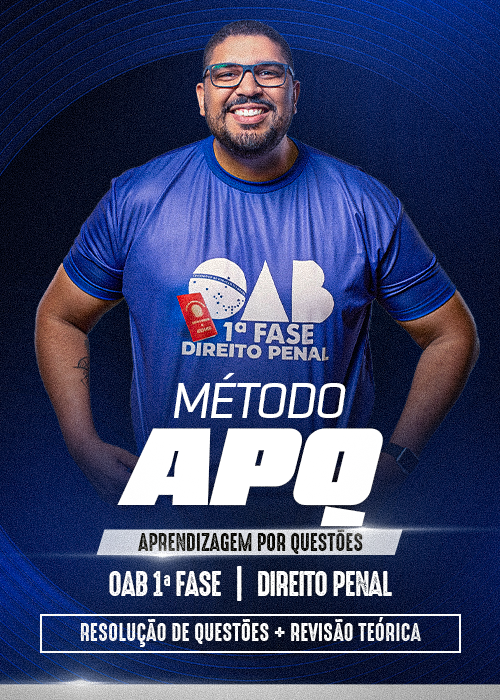 M�todo APQ - Aprendizagem por Quest�es - OAB 1� Fase Direito Penal